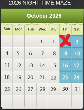This is the calendar for Schuett Farms Night time Corn Maze